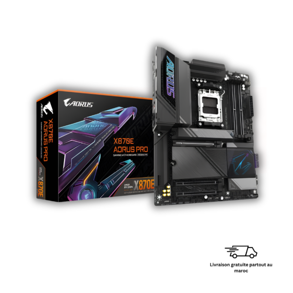 Gigabyte X870E AORUS PRO Maroc