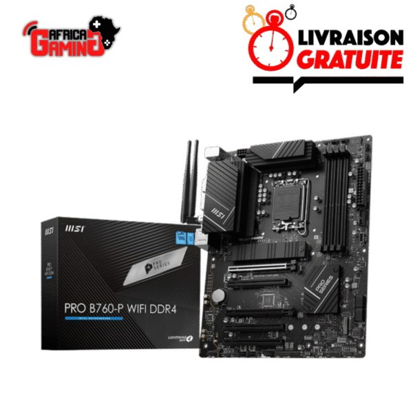 MSI PRO B760-P WIFI DDR4 Maroc Africa Gaming